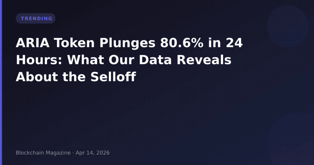 ARIA Token Plunges 80.6% in 24 Hours: What Our Data Reveals About the Selloff