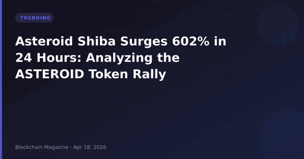 Asteroid Shiba Surges 602% in 24 Hours: Analyzing the ASTEROID Token Rally
