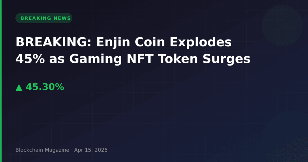 BREAKING: Enjin Coin Explodes 45% as Gaming NFT Token Surges