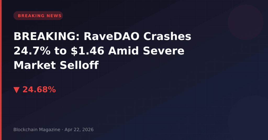 BREAKING: RaveDAO Crashes 24.7% to $1.46 Amid Severe Market Selloff
