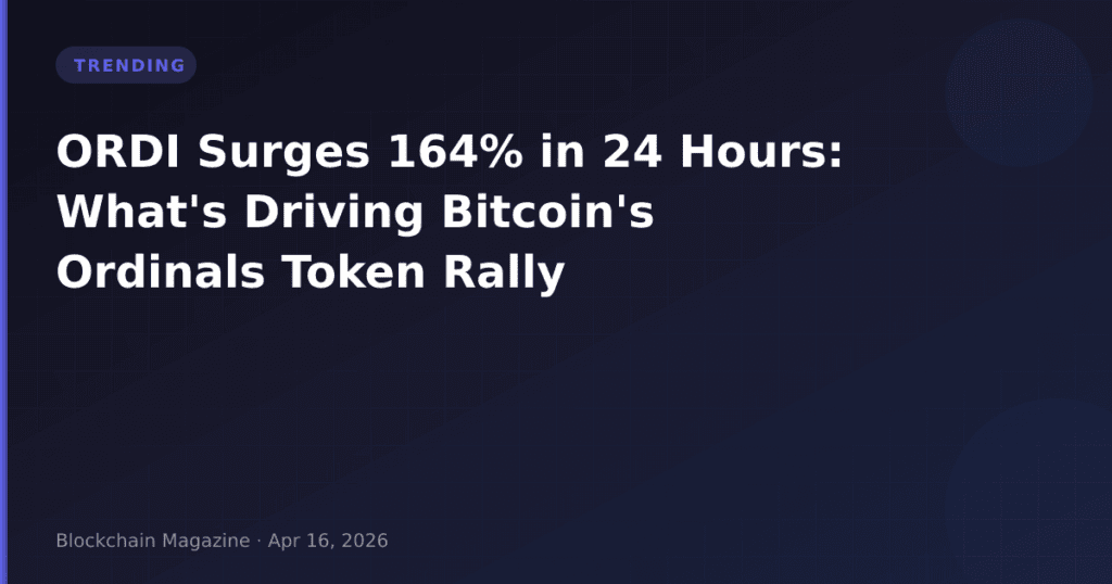 ORDI Surges 164% in 24 Hours: What’s Driving Bitcoin’s Ordinals Token Rally