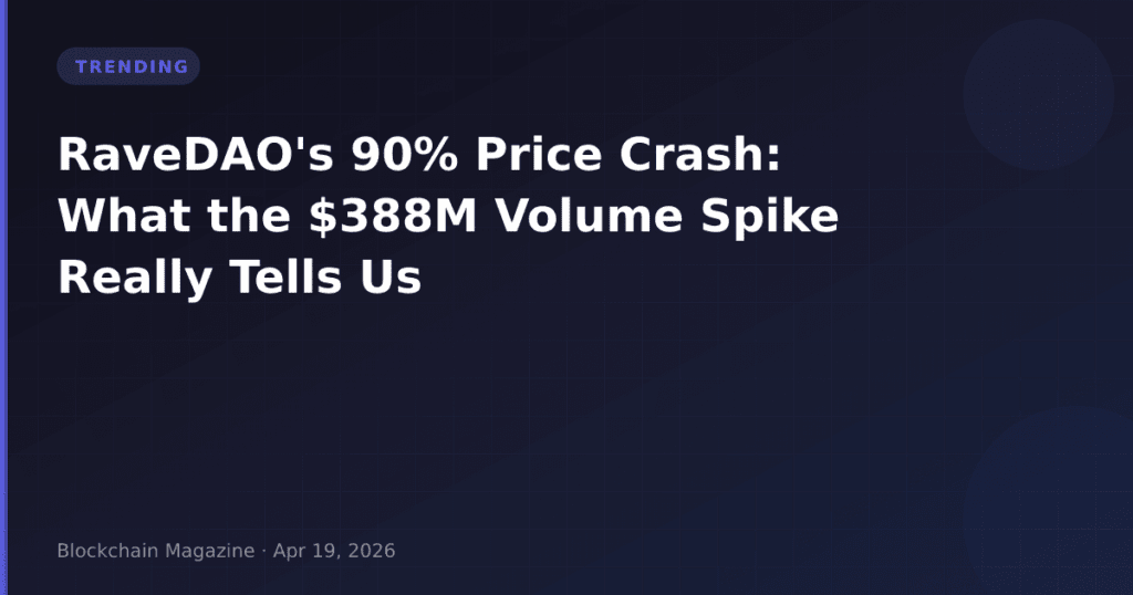 RaveDAO’s 90% Price Crash: What the $388M Volume Spike Really Tells Us