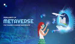 Popularity Of Metaverse For Tourism Is Gaining New Heights